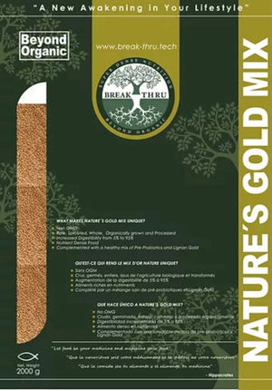 100% Beyond Organic What makes Nature’s Gold Mix Unique? NO GMO Raw, Sprouted, Whole, Organically grown and Processed  Increased Digestibility from 5% to 95% Nutrient Dense Food  Complemented with a healthy mix of Pre-Probiotics and Lignan Gold